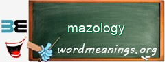 WordMeaning blackboard for mazology